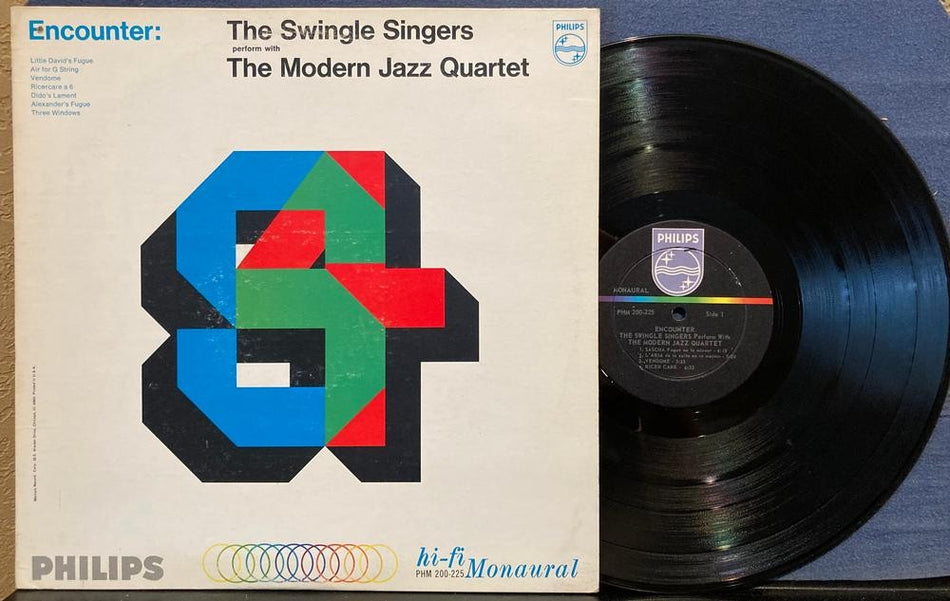 ENCOUNTER: SWINGLE SINGERS PERFORM w/THE MODERN JAZZ QUARTET~1966 PHILIPS MP LP