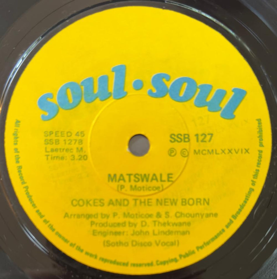 SO. AFRICA 45~COKES AND THE NEW BORNS~NKGONO/ MATSWALE~1979 SOUL SOUL JIVE~HEAR
