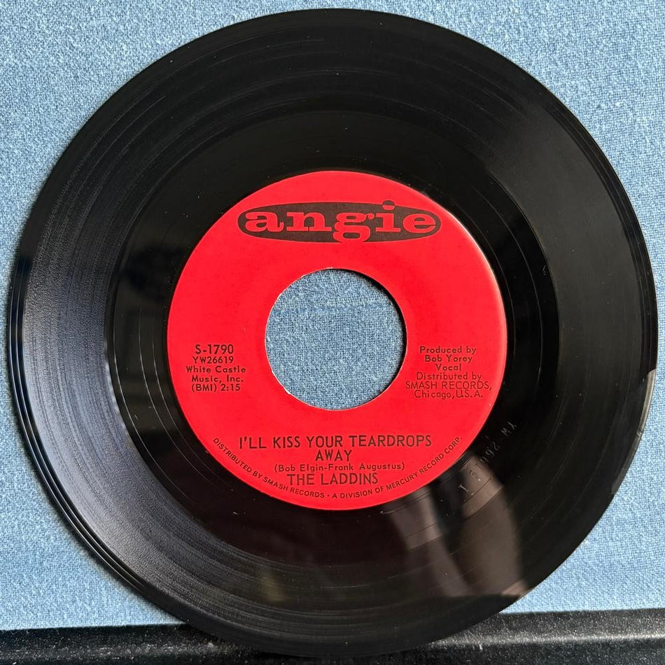 THE LADDINS I'LL KISS YOUR TEARDROPS AWAY / IF YOU NEED ME~1962 ANGIE 7-INCH 45