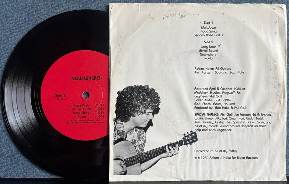 ROBERT HOKE NOW-WHERE!~1980 ARIZONA PRIVATE LBL 7-INCH PICTURE SLV EP~BOSSANOVA