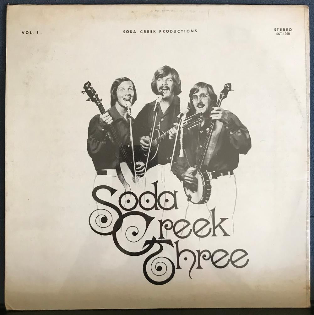 SODA CREEK THREE VOL. 1~SEALED 1973 SELF-RELEASED PRIVATE LABEL LP~COUNTRY~FOLK