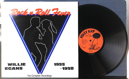 WILLIE EGANS ROCK N ROLL FEVER~NM- 1982 KRAZY KAT UK COMP LP~COMPLETE RECORDINGS