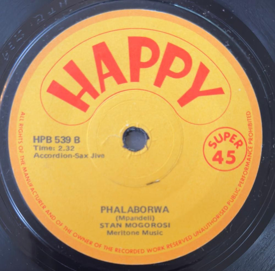 SO. AFRICA 45~STAN MOGOROSI UMA STANCE/ PHALABORWA~1970s HAPPY 7'~SOUL JIVE~HEAR