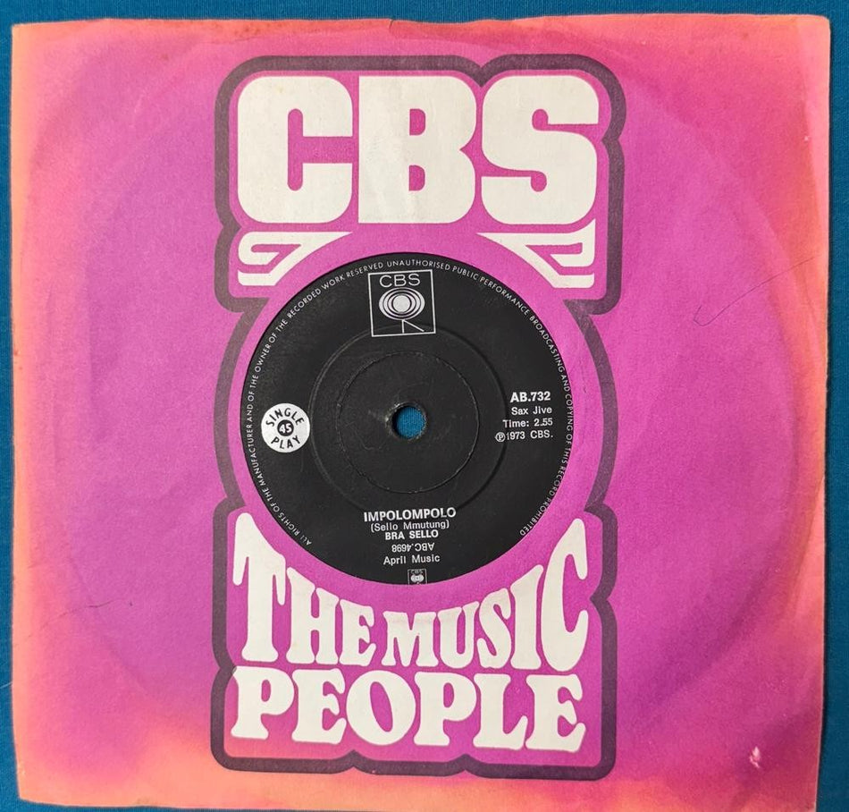 SOUTH AFRICA 45~BRA SELLO IMPOLOMPOLO/ FRANCISTOWN~1973 CBS~SAX JIVE JAZZ~HEAR