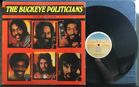 BUCKEYE POLITICIANS LOOK AT ME NOW~1976 UTOPIA GATEFOLD PROMO COPY LP~FUNK~SOUL