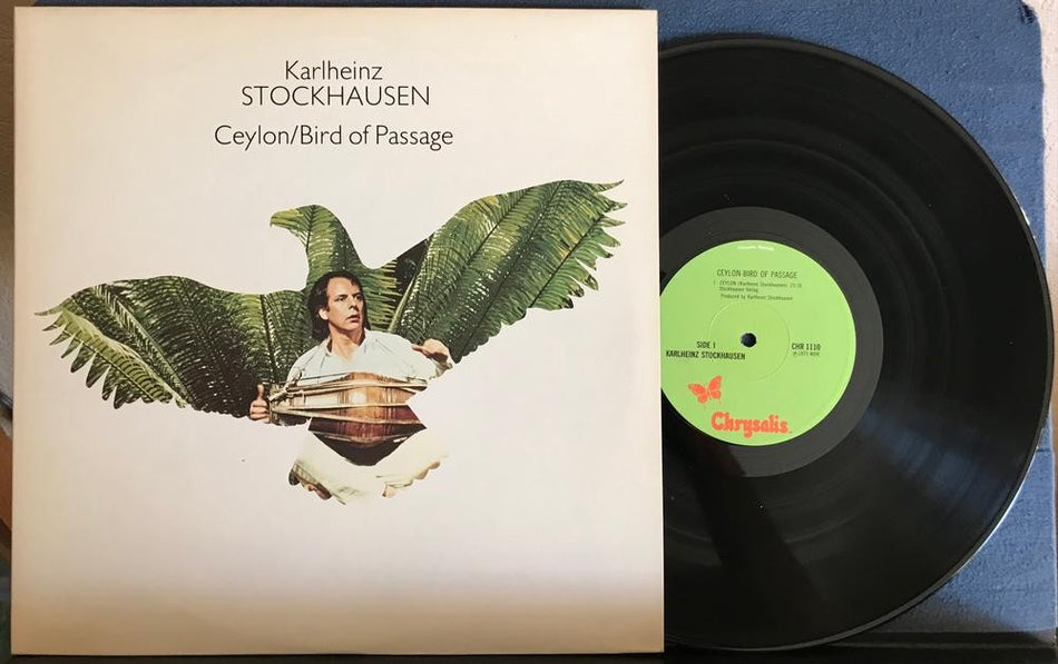 KARLHEINZ STOCKHAUSEN~CEYLON / BIRD OF PASSAGE~'76 CHRYSALIS 1st PRESS~CLASSICAL