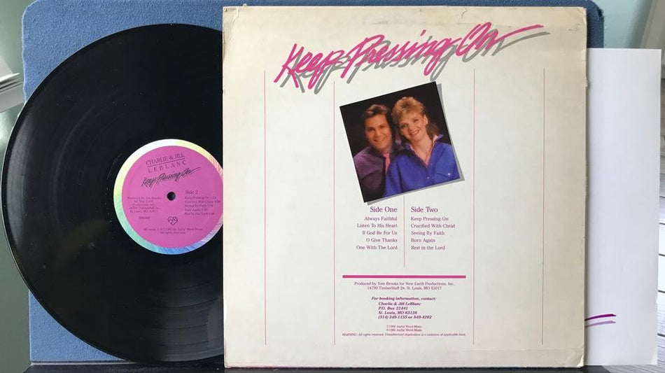 CHARLIE AND JILL LeBLANC~KEEP PRESSING ON~NM 1985 PROMO LP w/INSERT~GOSPEL~XIAN
