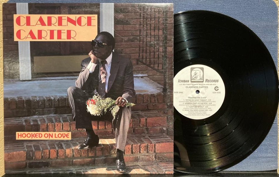 CLARENCE CARTER HOOKED ON LOVE~NM ORIG 1987 ICHIBAN RECORDS WHITE LABEL PROMO LP