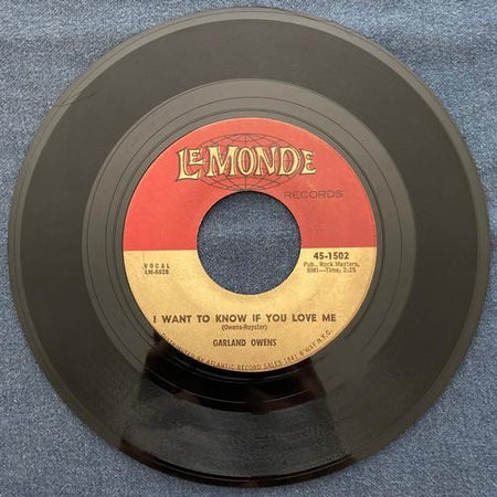 GARLAND OWENS~I WANT TO KNOW IF YOU LOVE ME~VG+ LeMONDE 7' 45 RPM SNGL~NO SOUL