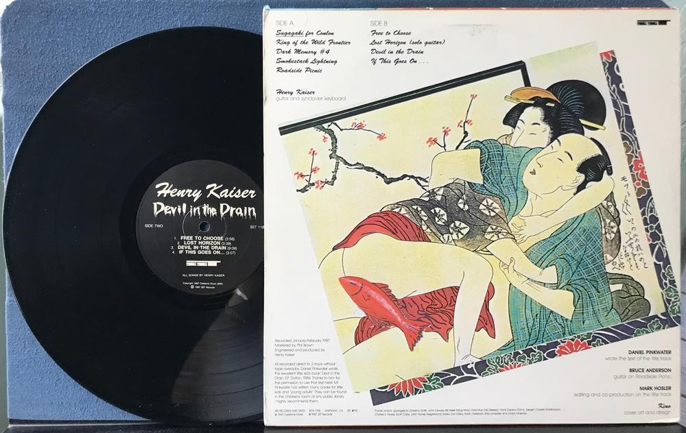 HENRY KAISER DEVIL IN THE DRAIN~NM- 1987 QUIEX AUDIOPHILE LP SST 118~AVANTGARDE