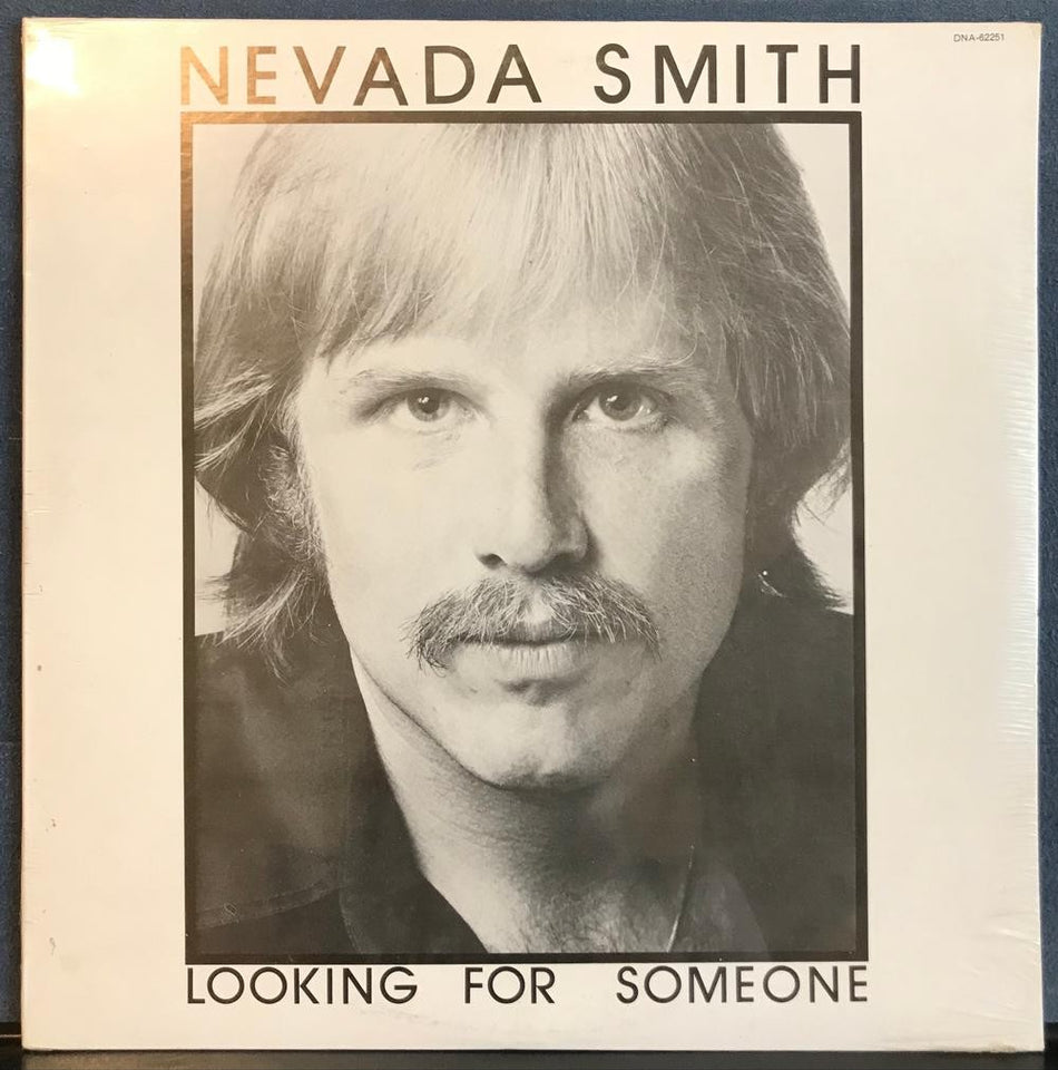 NEVADA SMITH LOOKING FOR SOMEONE~RARE SEALED 1981 DNA RECORDS PRIVATE LBL LP~AOR