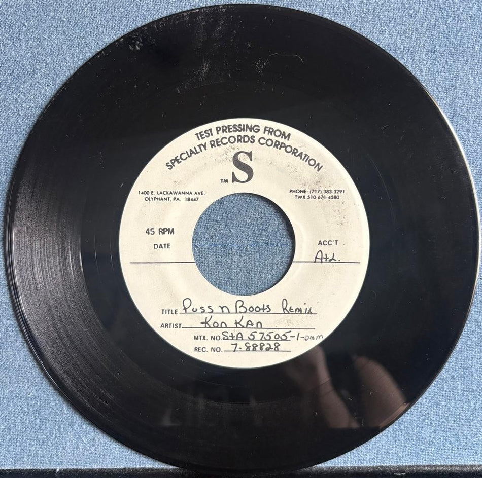 KON KAN PUSS N BOOTS REMIX~'89 SPECIALTY RECORDS TEST PRESS 7-INCH 45 SNGL~SYNTH