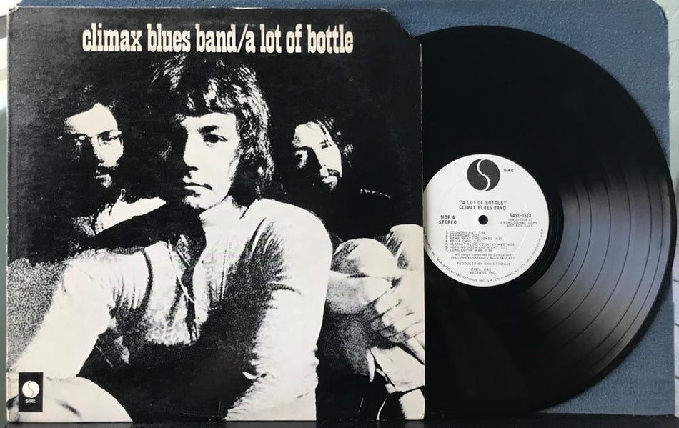 CLIMAX BLUES BAND A LOT OF BOTTLE~1976 SIRE WHITE LABEL PROMO LP~STERLING~PSYCH