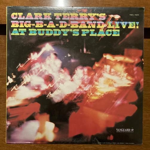 CLARK TERRY'S BIG-B-A-D-BAND LIVE! AT BUDDY'S PLACE~SEALED 1976 VANGUARD LP~JAZZ