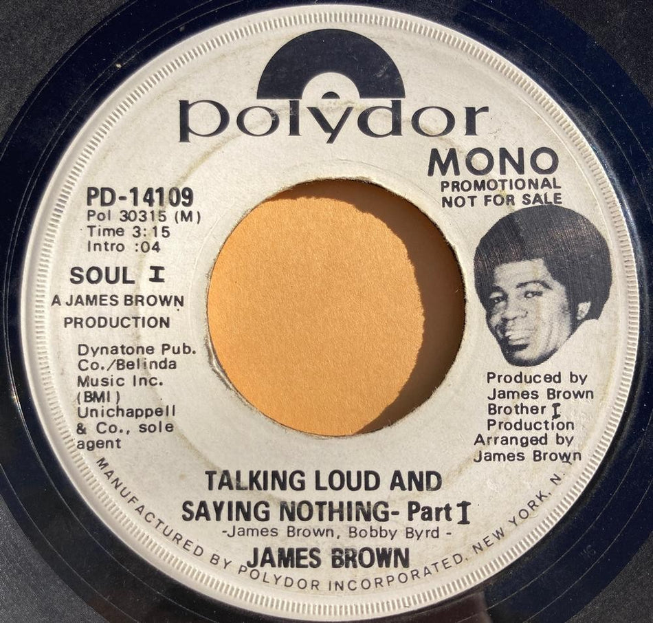 JAMES BROWN TALKING LOUD AND SAYING NOTHING PART I~MONO '71 WHITE LABEL PROMO 45