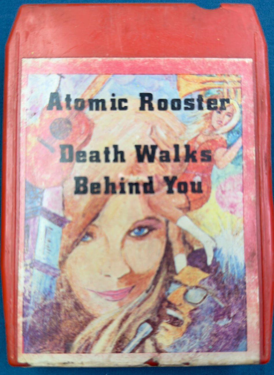 ATOMIC ROOSTER DEATH WALKS BEHIND YOU 8-TRACK TAPE~NICE CONDITION~TESTED~PSYCH