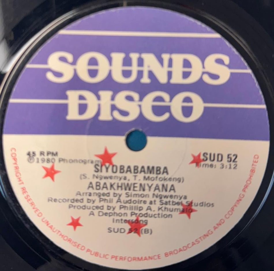 SOUTH AFRICA 45: ABAKHWENYANA WENA JABU/ SIYOBABAMBA~1978 SOUNDS DISCO FUNK