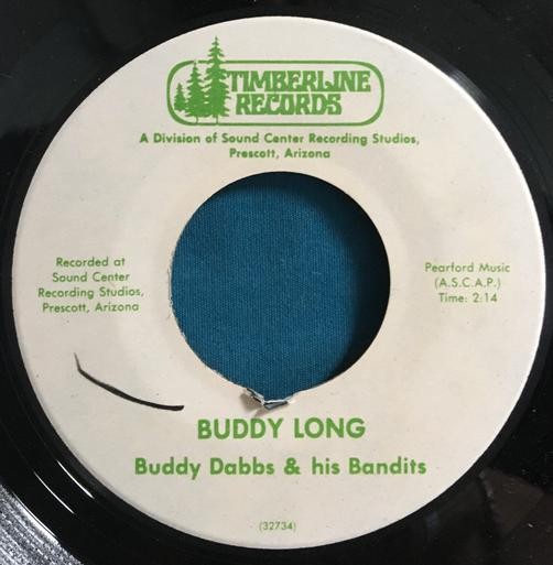 BUDDY DABBS & HIS BANDITS~BUDDY LONG/ BULL OF CHIHUAHUA~PVT LBL AZ ROCKABILLY 45