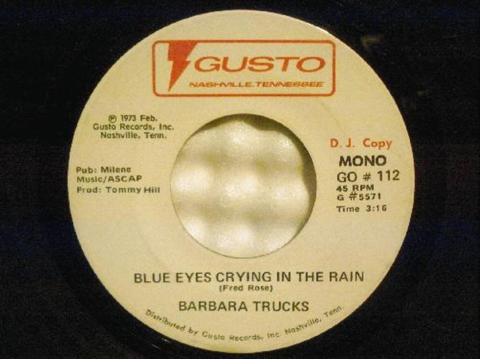RARE CTY~BARBARA TRUCKS~BLUE EYES CRYING IN THE RAIN~GUSTO WL PROMO~MONO +STEREO
