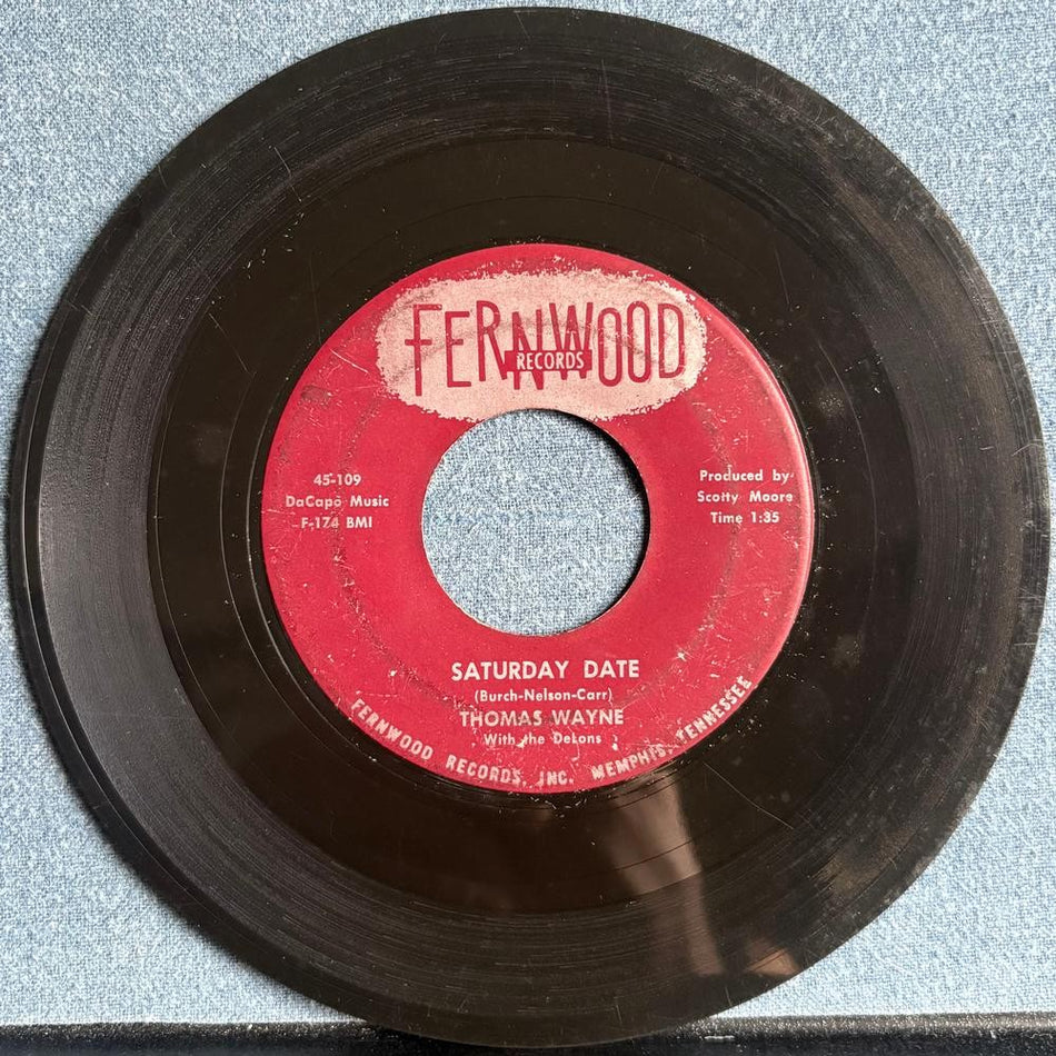 THOMAS WAYNE & DeLONS~TRAGEDY / SATURDAY DATE~1959 FERNWOOD 7-INCH 45~ROCKABILLY