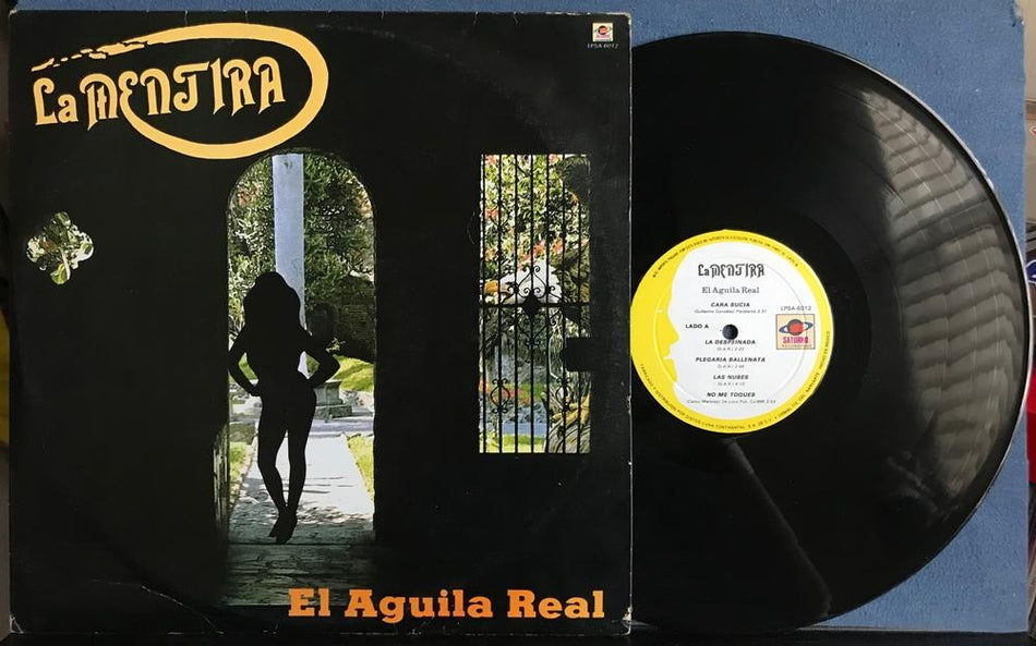 LA MENTIRA EL AGUILA REAL~1989 SATURNO RECORDINGS MEXICO LP~LUNA RECORDS~LATIN