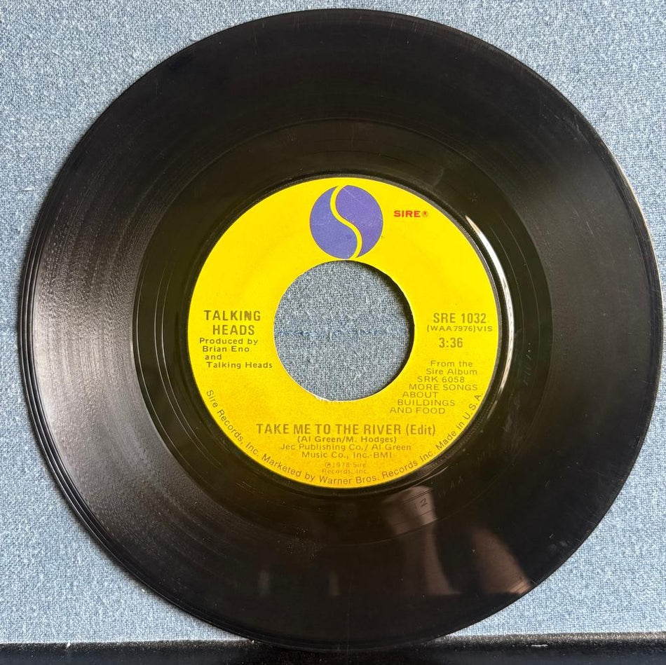 TALKING HEADS TAKE ME TO THE RIVER EDIT~1978 SIRE 7-INCH 45 SNGL~NEW WAVE~BYRNE