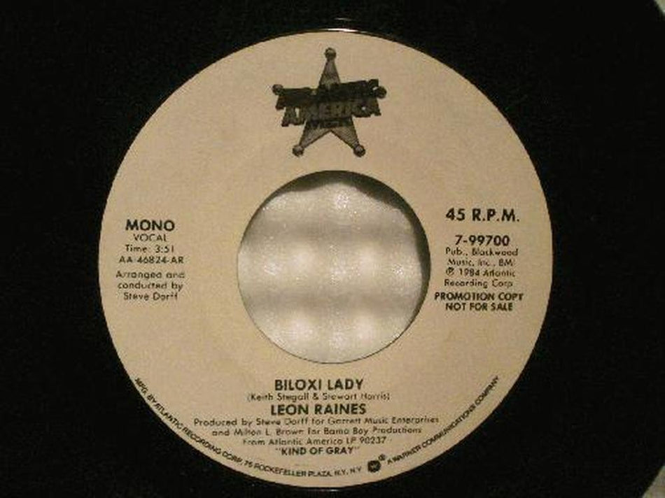 LEON RAINES BILOXI LADY~ORIG 1984 PROMO~MONO + STEREO VERS 7"~KIND OF GRAY