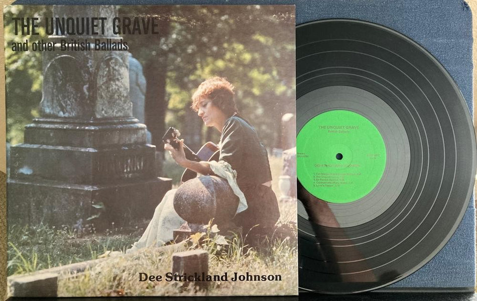 DEE STRICKLAND JOHNSON~UNQUIET GRAVE OTHER BRITISH BALLADS~NM- '76 FOLK PSYCH LP