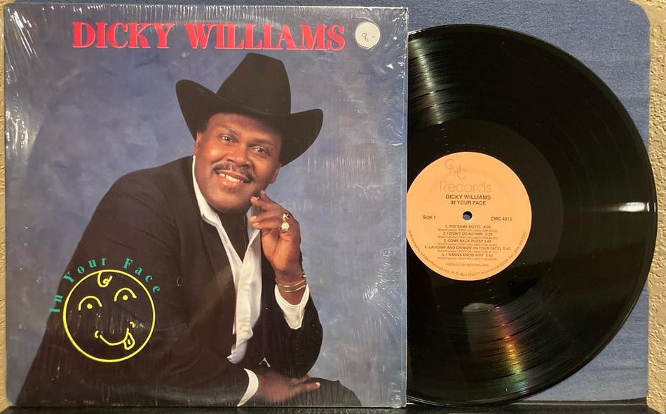 DICKY WILLIAMS IN YOUR FACE~NM- ORG 1989 CMC RECORDS LP w/SHRINK~COME BACK PUSSY