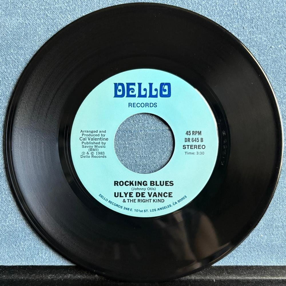 ULYE DE VANCE RIGHT KIND~PLEASE DONT LEAVE ME /ROCKING BLUES~'83 DELLO 7-INCH 45