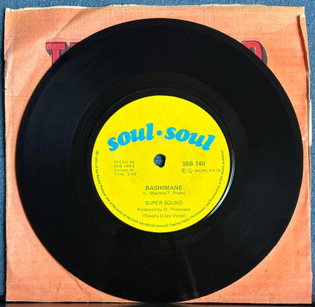 SOUTH AFRICA 45~SUPER SOUND~BASHIMANE / MADUDA LEDITSHONGA~1979 SOUL SOUL 7~HEAR