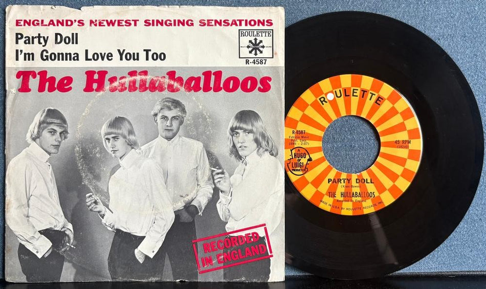 HULLABALLOOS I'M GONNA LOVE YOU TOO / PARTY DOLL~1964 ROULETTE 7-INCH 45~GARAGE
