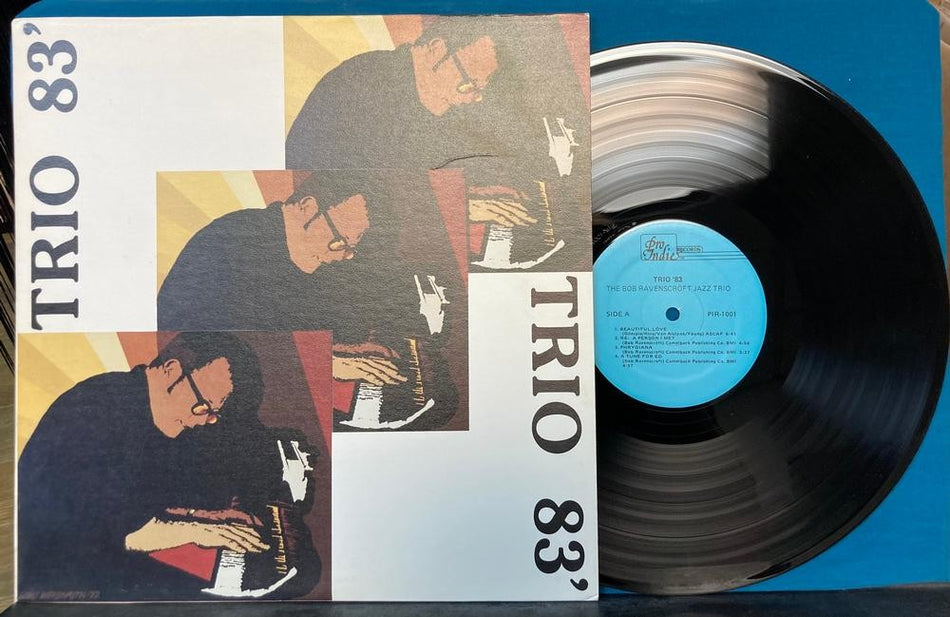 BOB RAVENSCROFT JAZZ TRIO~TRIO '83~SIGNED NM OG 1984 PRO INDIE LP~PIR-1001~MODAL
