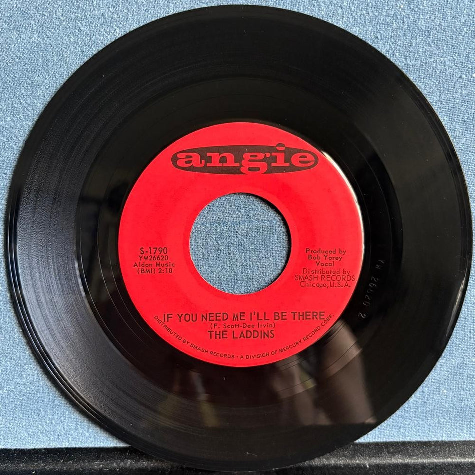 THE LADDINS I'LL KISS YOUR TEARDROPS AWAY / IF YOU NEED ME~1962 ANGIE 7-INCH 45