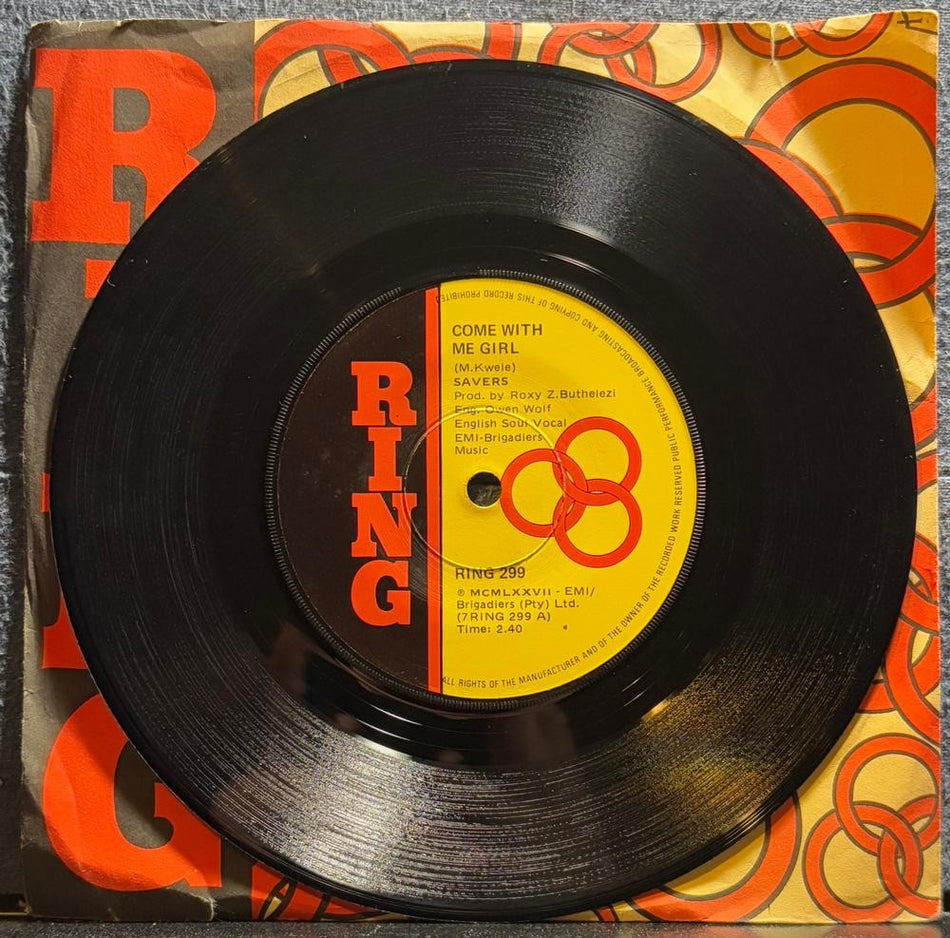 SOUTH AFRICA 45~THE SAVERS~COME WITH ME GIRL /LOVE TO LOVE~1977 RING SOUL 7~HEAR