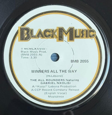 SOUTH AFRICA 45~ALL ROUNDERS~WINNERS ALL THE WAY~NXOLISI~1978 BLACK MUSIC 7~HEAR