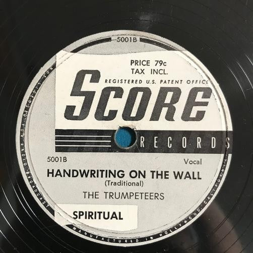 THE TRUMPETEERS MILKY WHITE WAY/ HANDWRITING ON THE WALL~1947 SCORE 78~GOSPEL