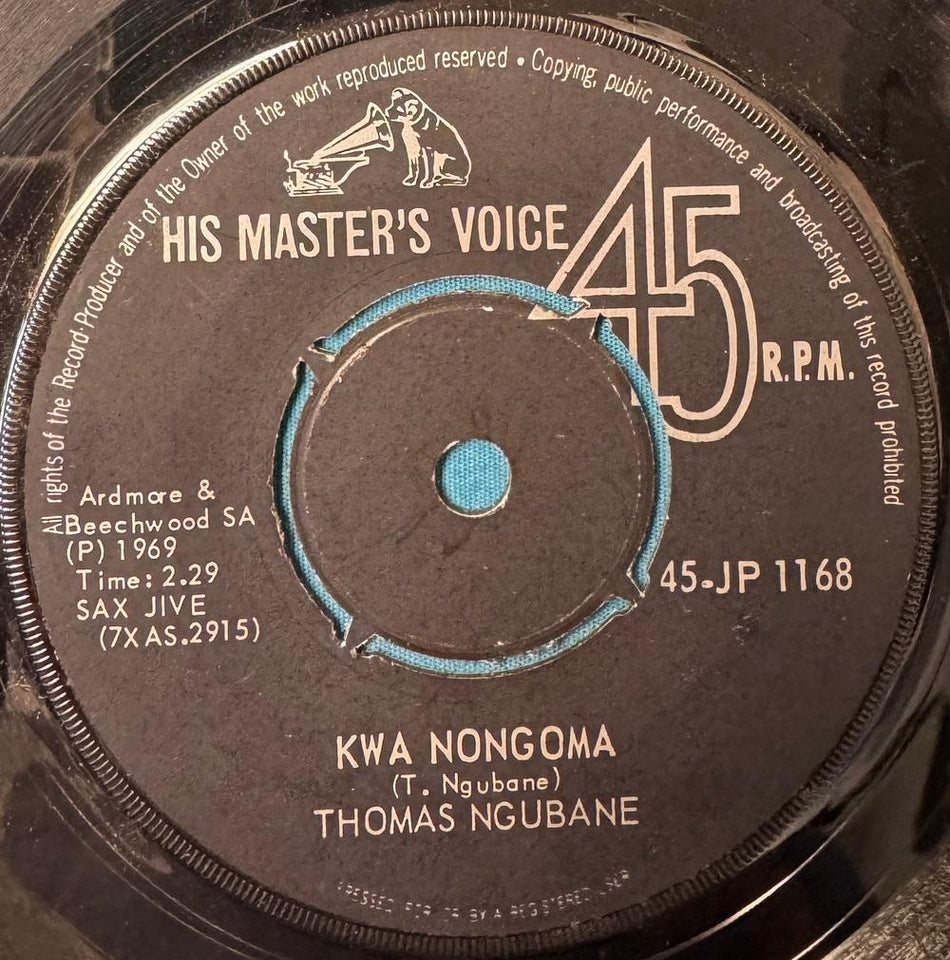 SOUTH AFRICA 45~THOMAS NGUBANE~KWA NONGOMA/ UNGABAJELI~1969 HMV SAX JIVE~HEAR