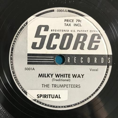 THE TRUMPETEERS MILKY WHITE WAY/ HANDWRITING ON THE WALL~1947 SCORE 78~GOSPEL