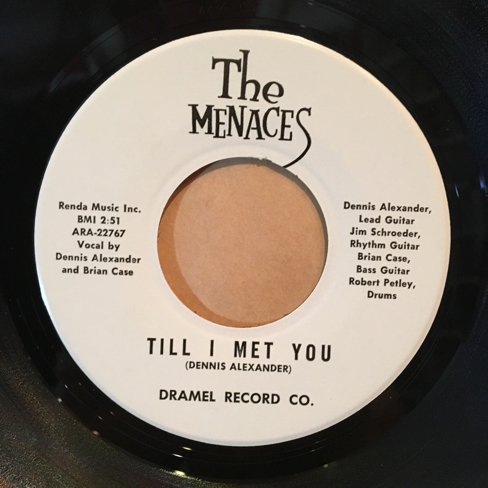 THE MENACES Till I Met You /If You Want Me~DRAMEL 22767~UNPLAYED! RARE AZ GARAGE
