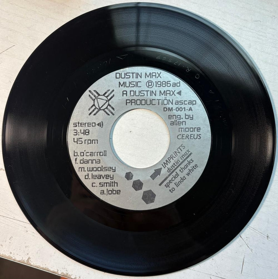 DUSTIN MAX~IMPRINTS / BEGIN WITH A FRIEND~1986 7-INCH 45 RPM SINGLE~ROCK~POP