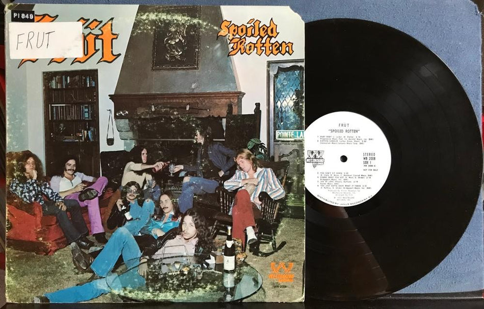 FRÜT SPOILED ROTTEN~RARE 1972 WESTBOUND RECORDS WHITE LABEL PROMO LP~GARAGE ROCK