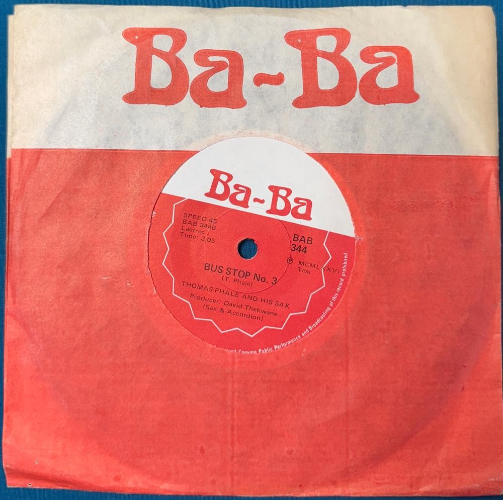 SO AFRICA 45~THOMAS PHALE BEN HIGHWAY NO 2/ BUS STOP NO 3~1976 BA-BA~JIVE~HEAR