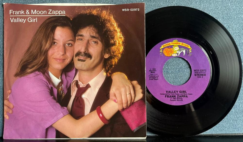 FRANK AND MOON ZAPPA~VALLEY GIRL /YOU ARE WHAT YOU IS~NM- 1982 7-INCH PIC SLV 45