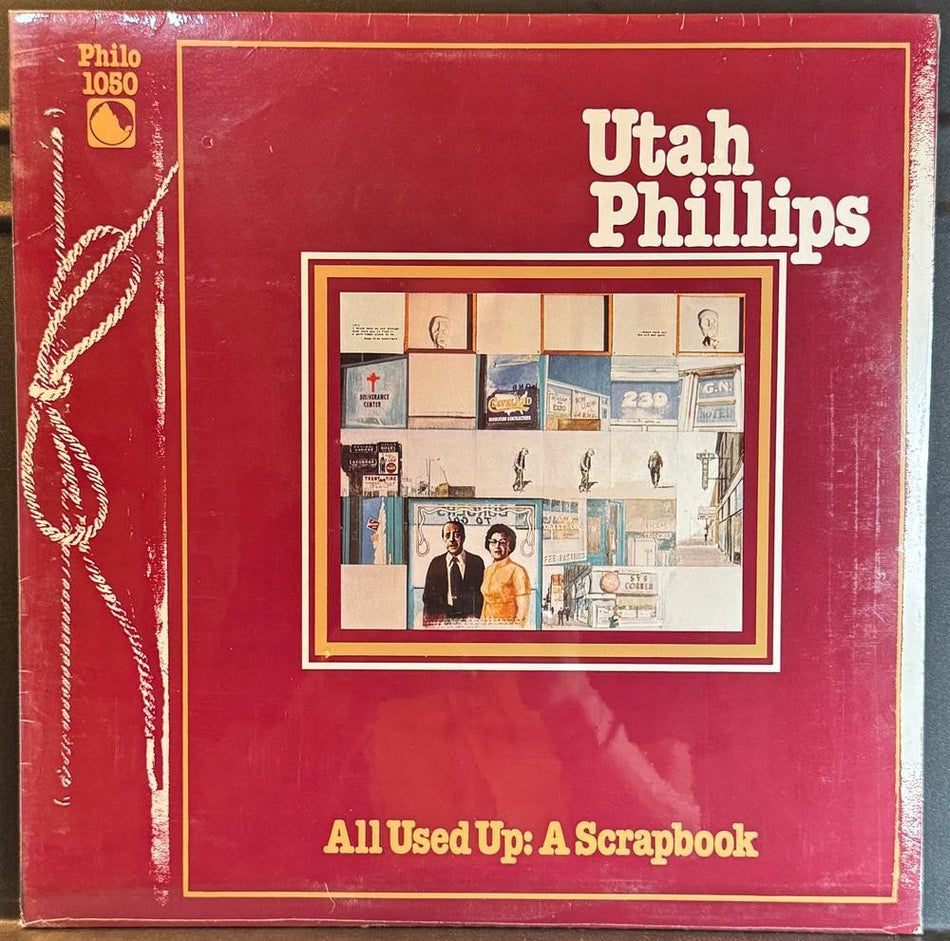 UTAH PHILLIPS ALL USED UP: A SCRAPBOOK~SEALED 1979 BLUEGRASS / FOLK LP