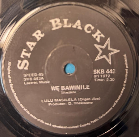 SO AFRICA 45~LULU MASILELA WE BAWINILE /BIG AND SMALL~1972 STAR BLACK~JIVE~HEAR
