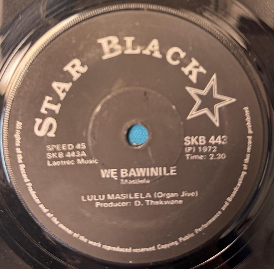 SO AFRICA 45~LULU MASILELA WE BAWINILE /BIG AND SMALL~1972 STAR BLACK~JIVE~HEAR