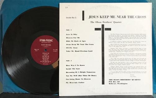 OLSON BROTHERS' QUARTET JESUS KEEP ME NEAR THE CROSS~ORIG HYMN-PHONIC LP~GOSPEL