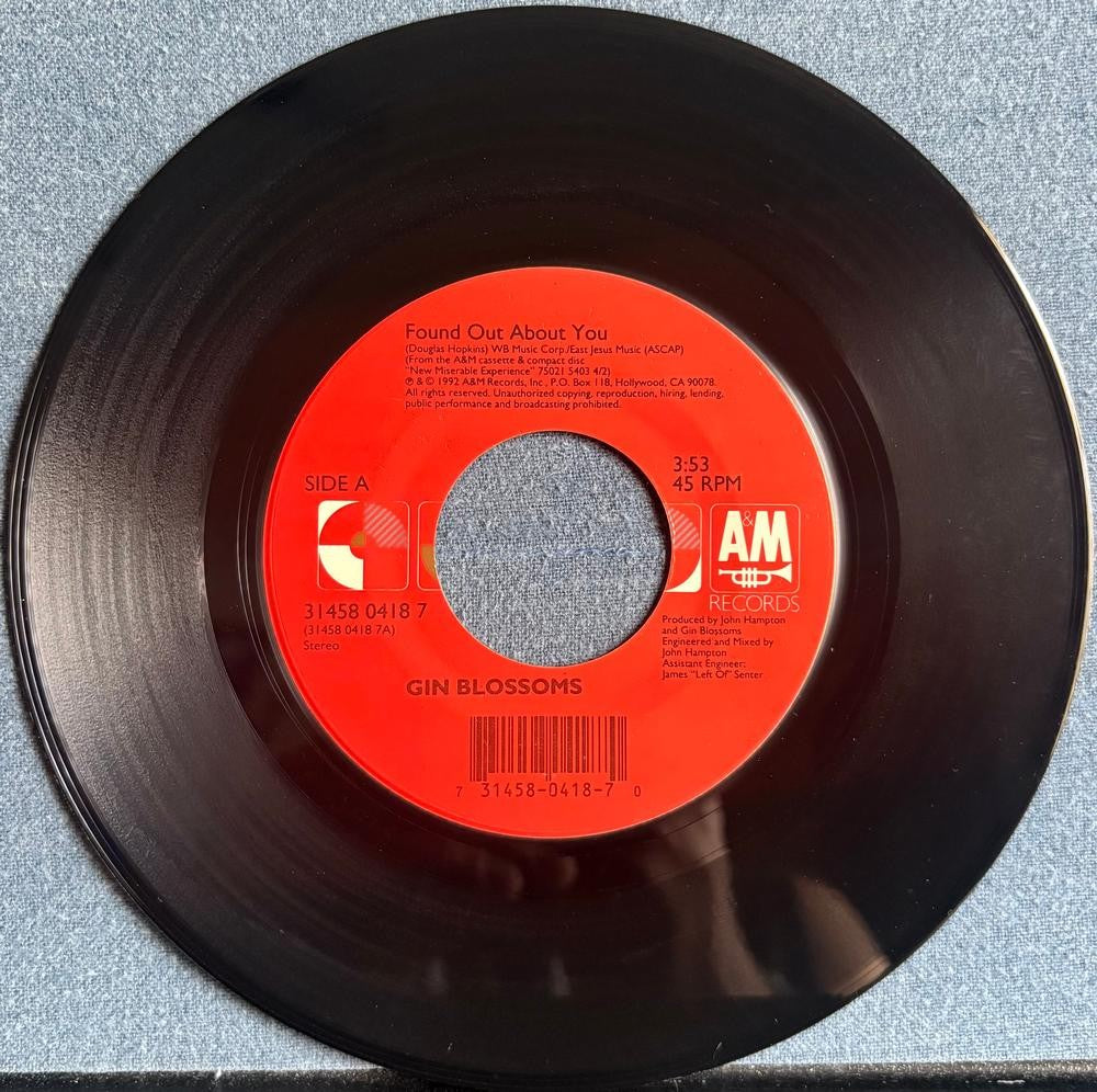 GIN BLOSSOMS~FOUND OUT ABOUT YOU / HEY JEALOUSY~NM- 1993 A+M 7-INCH 45 SNGL~ROCK