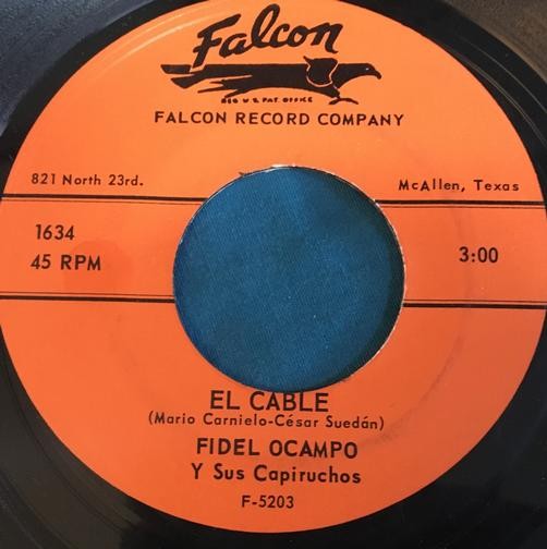 Fidel Ocampo Y Sus Capiruchos El Cable /La Chispita~RARE LATIN SOUL 45 on FALCON